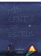 MIL CENT I UN ESTELS | 9789992053997 | BONANIT, ALEXANDRE FREIXA, VANESA (IL.) | Llibreria La Puça | Llibreria online d'Arsèguel - Comprar llibres en català online - Llibres Andorra i Pirineu