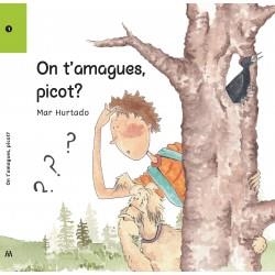 ON T'AMAGUES, PICOT? | 9788494922909 | HURTADO, MAR | Llibreria La Puça | Llibreria online d'Arsèguel - Comprar llibres en català online - Llibres Andorra i Pirineu