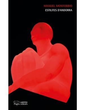 ESTILITES D'ANDORRA | 9788413030371 | MONTOBBIO, MANUEL | Llibreria La Puça | Llibreria online d'Arsèguel - Comprar llibres en català online - Llibres Andorra i Pirineu