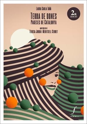 TERRA DE DONES. PAGESES DE CATALUNYA | 9788412146363 | SAULA TAÑÀ, LAURA | Llibreria La Puça | Llibreria online d'Arsèguel - Comprar llibres en català online - Llibres Andorra i Pirineu