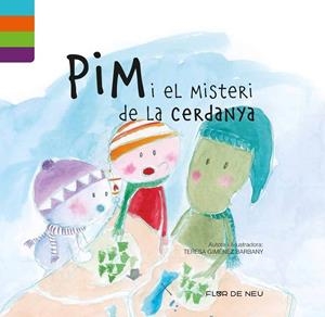 PIM I EL MISTERI A LA CERDANYA | 9788480906135 | GIMENEZ BARBANY, TERESA | Llibreria La Puça | Llibreria online d'Arsèguel - Comprar llibres en català online - Llibres Andorra i Pirineu