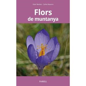 FLORS DE MUNTANYA | 9788417116545 | BENÍTEZ, ESTER - NAVARRO, CARLES | Llibreria La Puça | Llibreria online d'Arsèguel - Comprar llibres en català online - Llibres Andorra i Pirineu