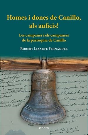 HOMES I DONES DE CANILLO, ALS AUFICIS! | 9788418865138 | LIZARTE, ROBERT | Llibreria La Puça | Llibreria online d'Arsèguel - Comprar llibres en català online - Llibres Andorra i Pirineu