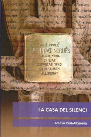 LA CASA DEL SILENCI | 9788412388435 | PRAT-ALBAREDA, AMÀLIA | Llibreria La Puça | Llibreria online d'Arsèguel - Comprar llibres en català online - Llibres Andorra i Pirineu