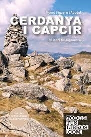 CERDANYA I CAPCIR. 50 INDRETS LLEGENDARIS | 9788412595840 | FIGUERA I ABADAL, MANEL | Llibreria La Puça | Llibreria online d'Arsèguel - Comprar llibres en català online - Llibres Andorra i Pirineu