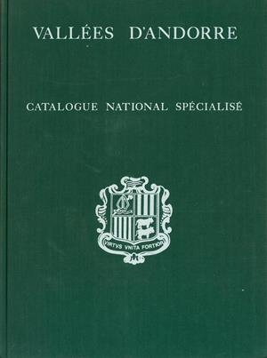 VALLÉES D'ANDORRE. CATALOGUE NATIONAL SPÉCIALISÉ | 766001978 | Llibreria La Puça | Llibreria online d'Arsèguel - Comprar llibres en català online - Llibres Andorra i Pirineu