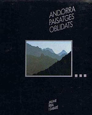 ANDORRA PAISATGES OBLIDATS | 9789991330068 | RIBA SABATÉ, JAUME | Llibreria La Puça | Llibreria online d'Arsèguel - Comprar llibres en català online - Llibres Andorra i Pirineu