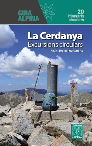 LA CERDANYA. EXCURSIONS CIRCULARS | 9788470111259 | BROSEL, ALFONS - BOLTÀ, NÚRIA | Llibreria La Puça | Llibreria online d'Arsèguel - Comprar llibres en català online - Llibres Andorra i Pirineu