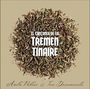 EL CANÇONER DE LA TREMENTINAIRE | CDTREMENTINA | Llibreria La Puça | Llibreria online d'Arsèguel - Comprar llibres en català online - Llibres Andorra i Pirineu