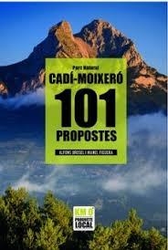 PARC NATURAL CADÍ-MOIXERÓ. 101 PROPOSTES | 9788419736567 | BROSEL, ALFONS - FIGUERA, MANEL | Llibreria La Puça | Llibreria online d'Arsèguel - Comprar llibres en català online - Llibres Andorra i Pirineu