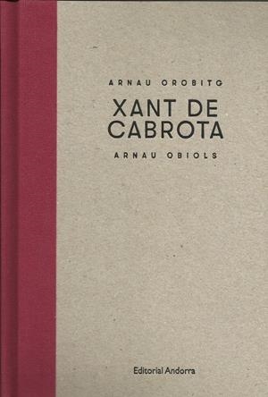 XANT DE CABROTA | 9789992075289 | OBIOLS, ARNAU | Llibreria La Puça | Llibreria online d'Arsèguel - Comprar llibres en català online - Llibres Andorra i Pirineu