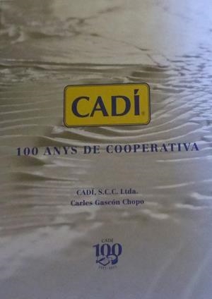 CADÍ. 100 ANYS DE COOPERATIVA | 9788460822264 | GASCON CHOPO, CARLES | Llibreria La Puça | Llibreria online d'Arsèguel - Comprar llibres en català online - Llibres Andorra i Pirineu