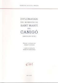 DIPLOMATARI DEL MONESTIR DE SANT MARTÍ  DEL CANIGÓ (SEGLES  X-XI) | 9788409478309 | ORDEIG I MATA, RAMON | Llibreria La Puça | Llibreria online d'Arsèguel - Comprar llibres en català online - Llibres Andorra i Pirineu