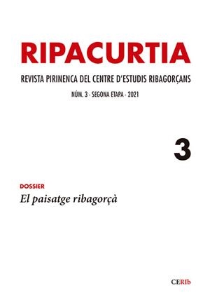 RIPACURTIA 3. REVISTA PIRINECA DEL CENTRE D’ESTUDIS RIBAGORÇANS | 9788418865046 | Llibreria La Puça | Llibreria online d'Arsèguel - Comprar llibres en català online - Llibres Andorra i Pirineu