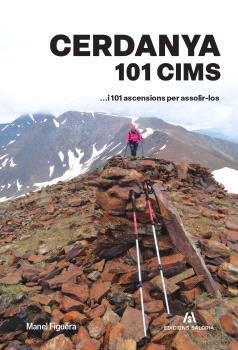CERADNYA 101 CIMS | 9791399141047 | FIGUERA, MANEL | Llibreria La Puça | Llibreria online d'Arsèguel - Comprar llibres en català online - Llibres Andorra i Pirineu