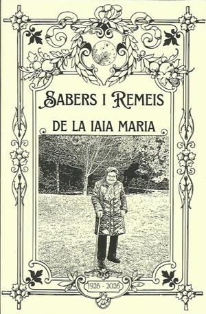 SABERS I REMEIS DE LA IAIA MARIA | lavansa36 | RECARENS, MAR | Llibreria La Puça | Llibreria online d'Arsèguel - Comprar llibres en català online - Llibres Andorra i Pirineu